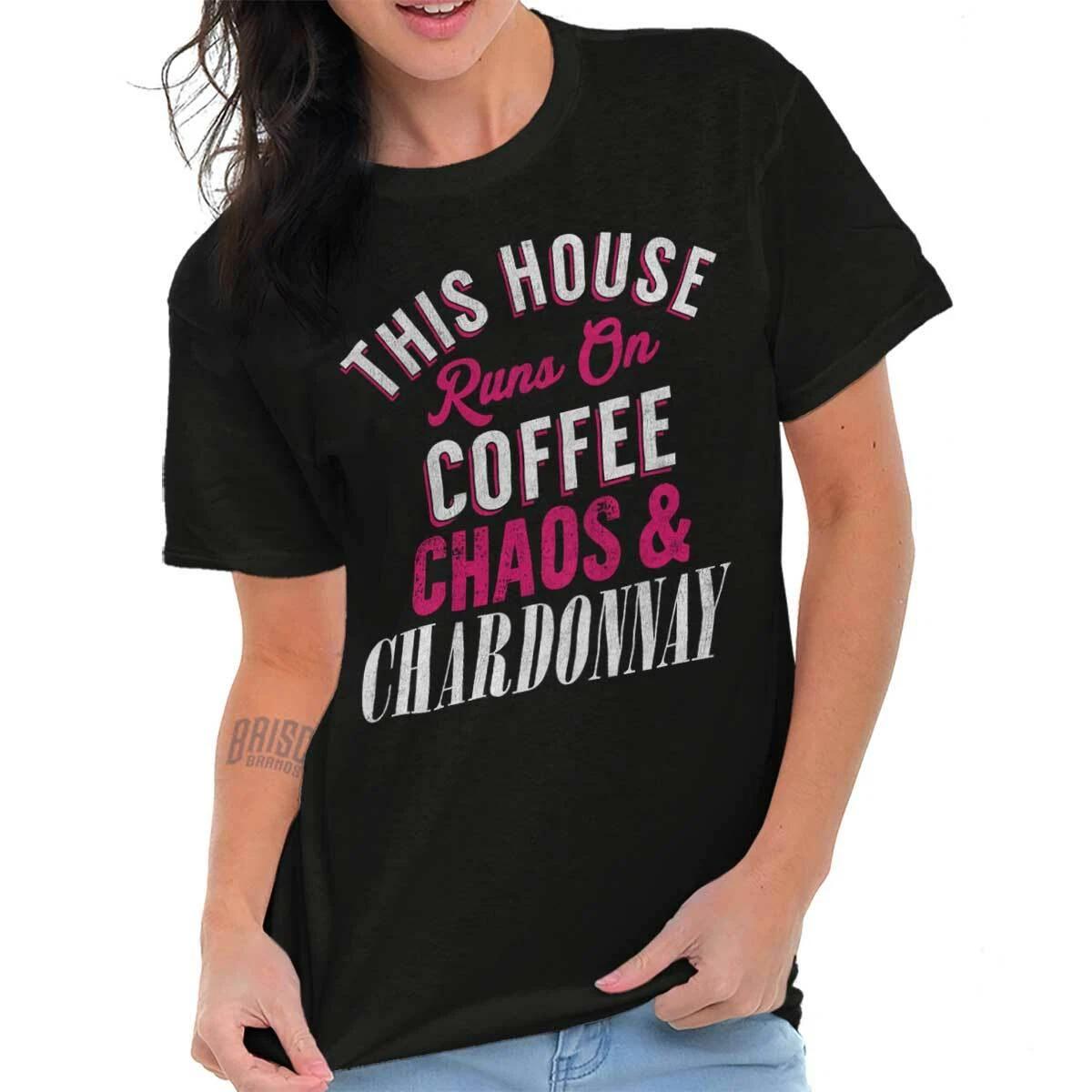 Mom House Runs On Coffee Chaos Chardonnay Womens Graphic Crewneck T Shirt Tee XXXXL