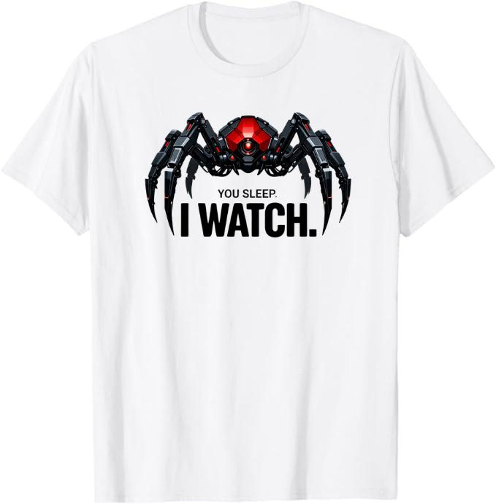 Cybersecurity Shirt, Hacker Humor Tee, You Sleep I Watch Shirt, Tech Security Shirt, Programmer Gift Shirt XL