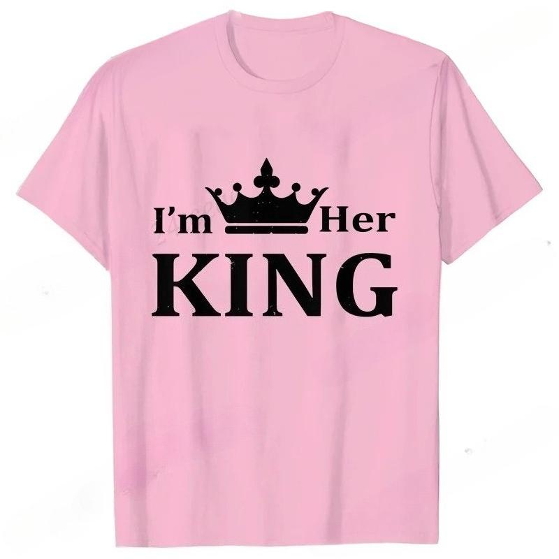 I'm Her King I'm His Queen Couples T-shirt King Queen Outfit for Men Women Lover T Shirts for Couple Gift Tee Shirts Tops