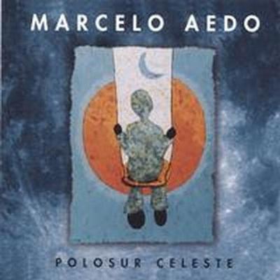 CD AEDO, MARCELO - Polosur Celeste  PR00312 Petroglyph Reco 2004 Japan Jazz Used