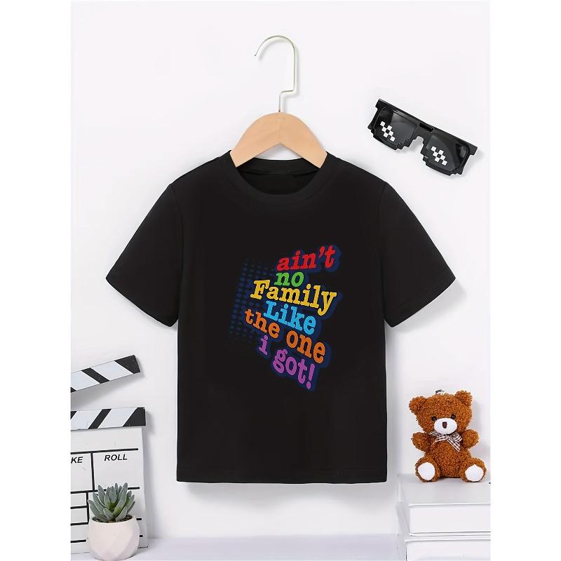 

European Size Childrens Round Neck Short Sleeved T Shirt with Unique English Print AIN T NO FAMILY LIKE THE ONE I GOT 98cm чёрный