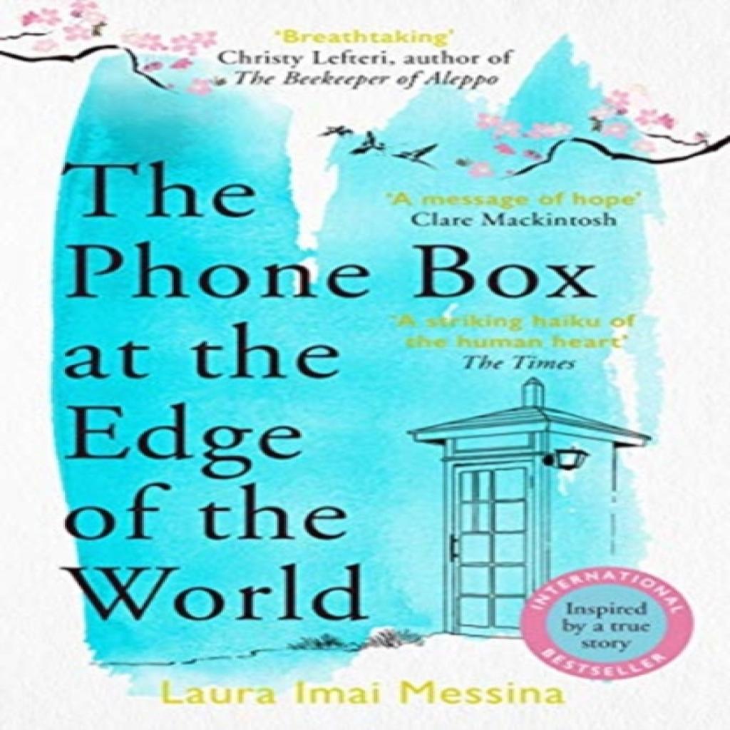 The Phone Box at the Edge of the World by Laura Imai Imai Messina Paperback Book 9781786580412