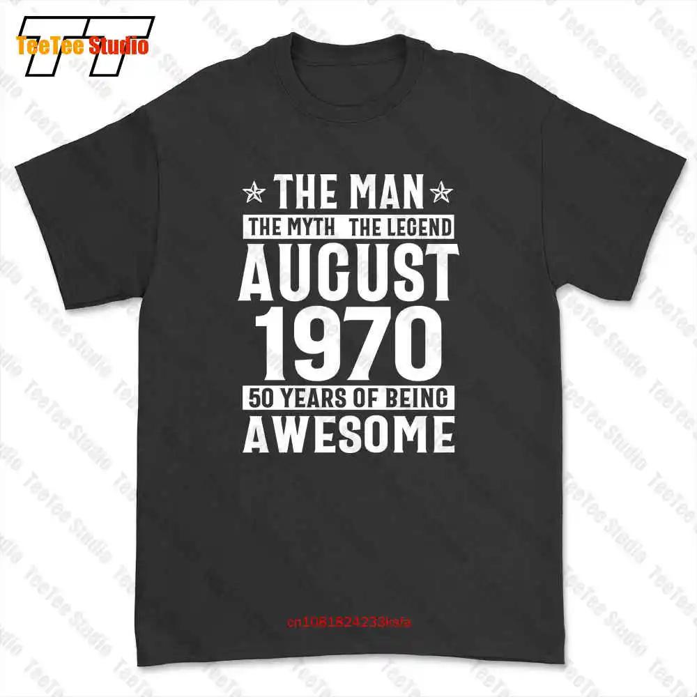 Legends Were Born In August 1970 Tshirt Tee PR3I
