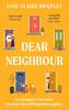 Dear Neighbour by Jane Claire Bradley Paperback Book 9781408725924