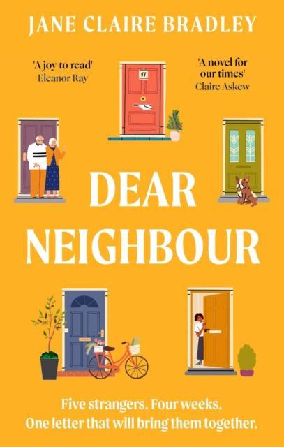 Dear Neighbour by Jane Claire Bradley Paperback Book 9781408725924