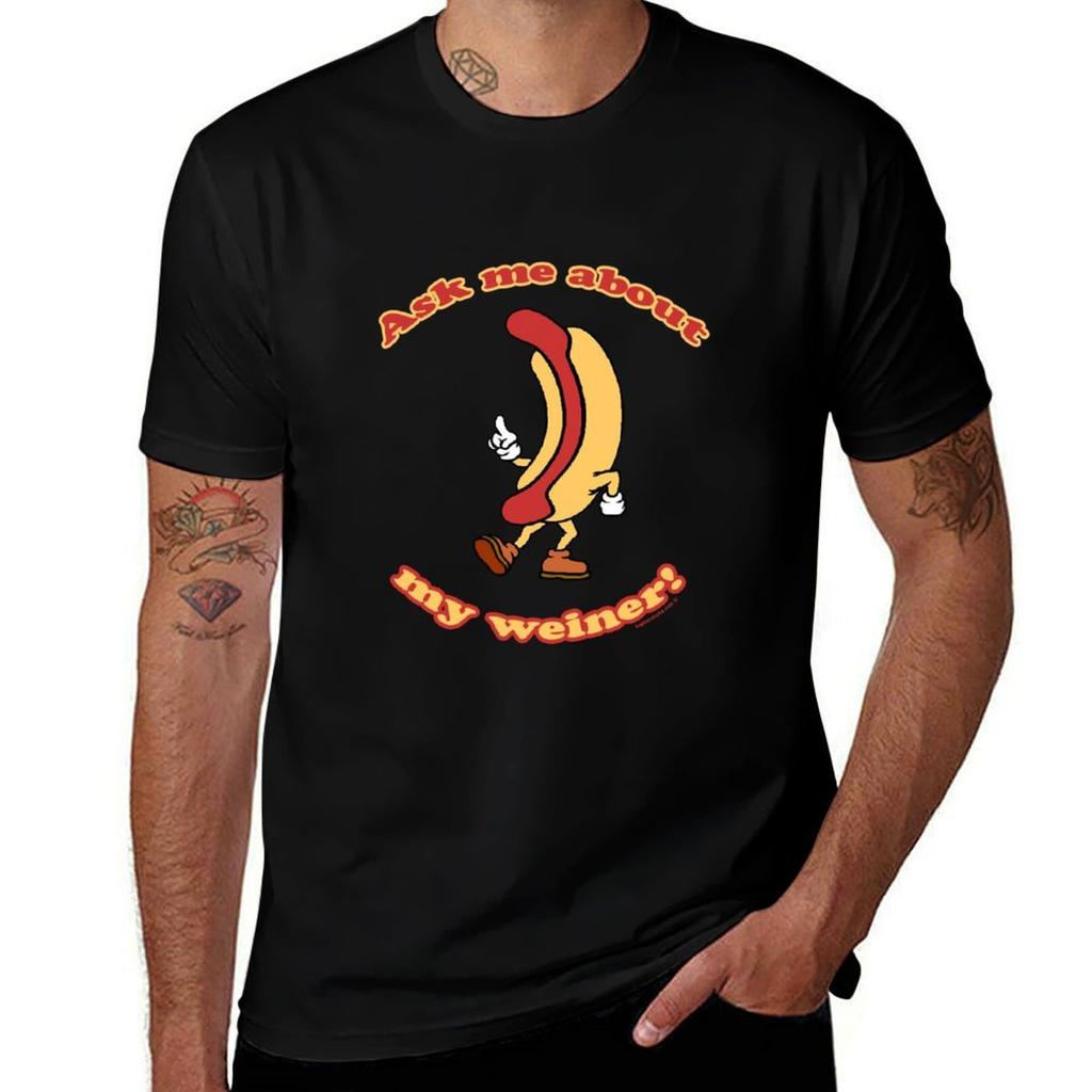 Ask Me About My Weiner TShirt Plus Size NonShrink TShirt