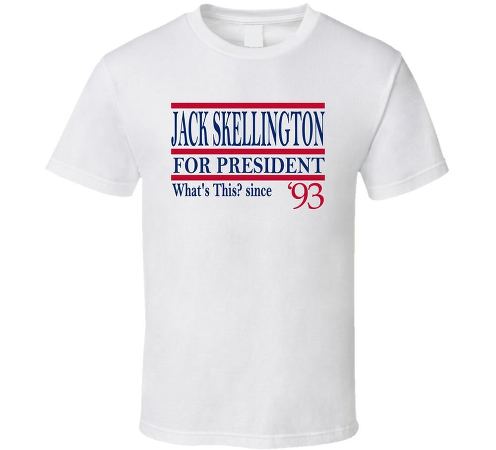 Jack Skellington For President What's This Since 1993 Movie Fan T Shirt