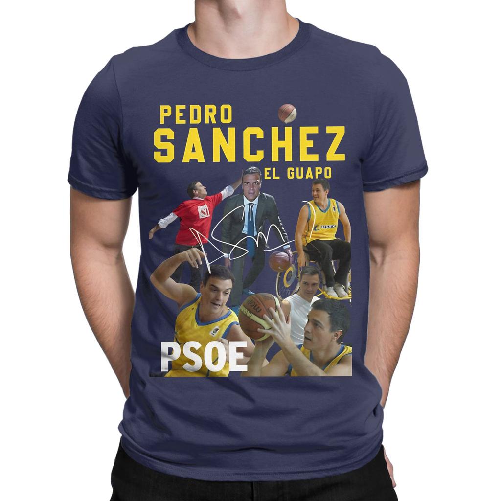 Vintage Pedro Sanchez Tshirt For Unisex O Neck Pure Cotton T Shirt Short Sleeve Tee Shirt Adult Clothing