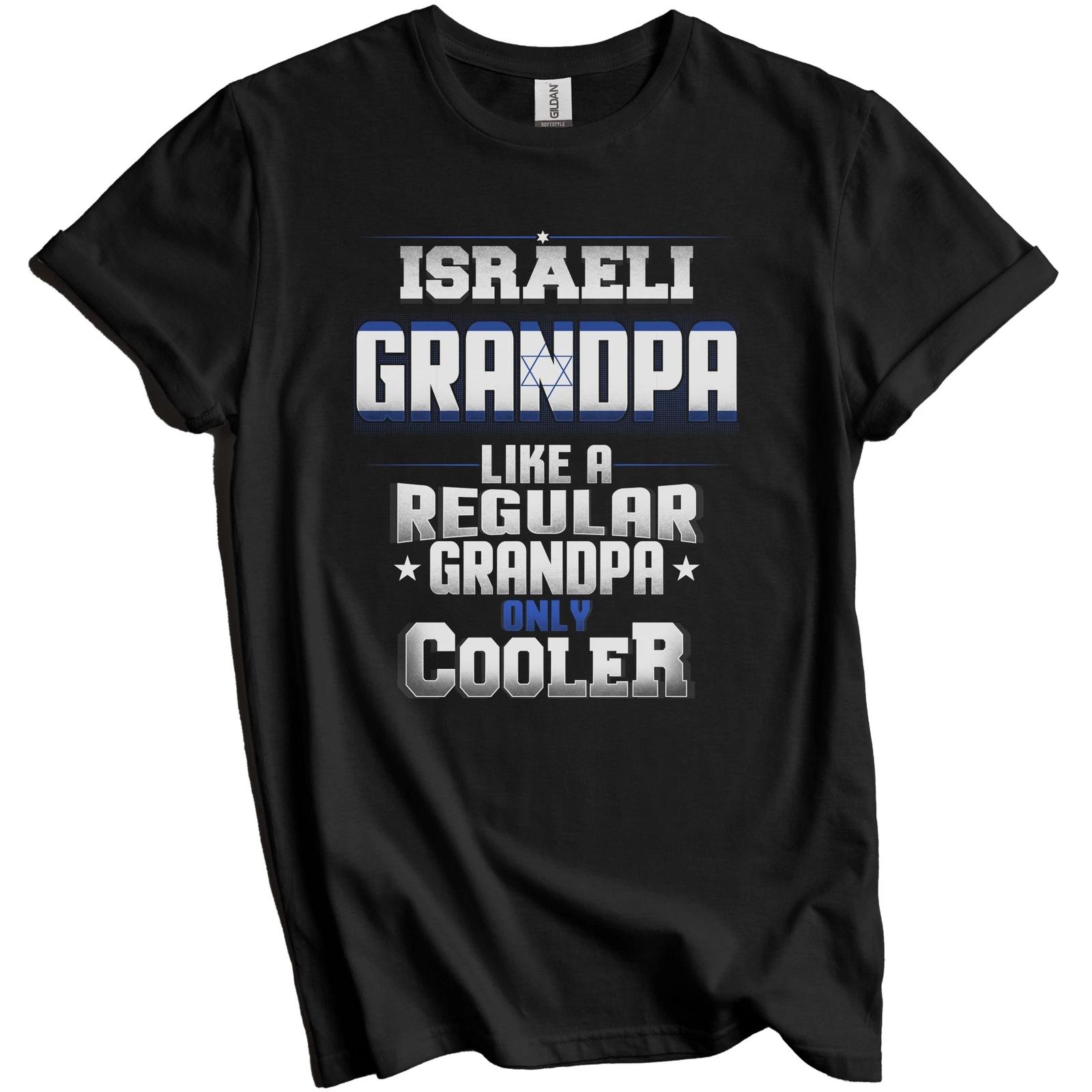 

Israeli Grandpa Regular Grandpa Only Cooler Shirt Funny Israel Grandparent Gift XL