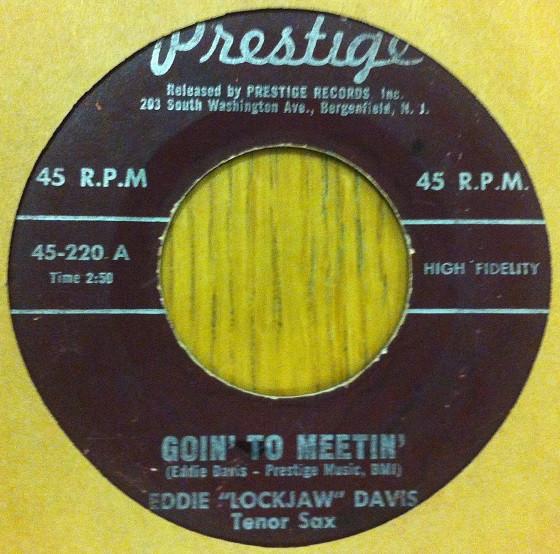 

7inch Record EDDIE LOCKJAW DAVIS Goin To Meetin 45220 Prestige 1962 US Jazz Used