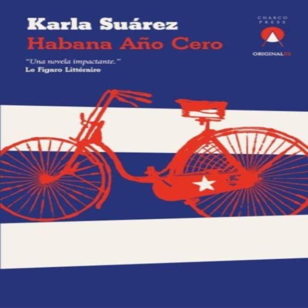 Habana Ano Cero by Karla Suarez Paperback Book 9781913867089