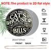 2D Flat 1pc Cat Lover Aluminum Decoration Plaque, "It's The Cat's House We Just Pay The Bills" Lettering Sign, Pet Room Decor, Home Decor, Pet Shop