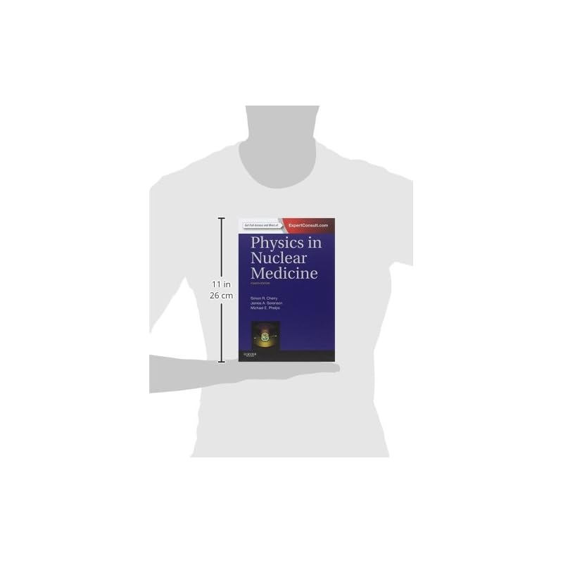 Physics in Nuclear Medicine Physics in Nuclear Medicine by Drs. Simon R.