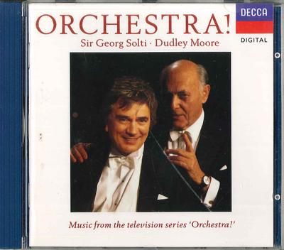 CD SIR GEORG SOLTI, DUDLEY MOORE - Orchestra! 4332082 DECCA 1991 Německo Klasická Použitá