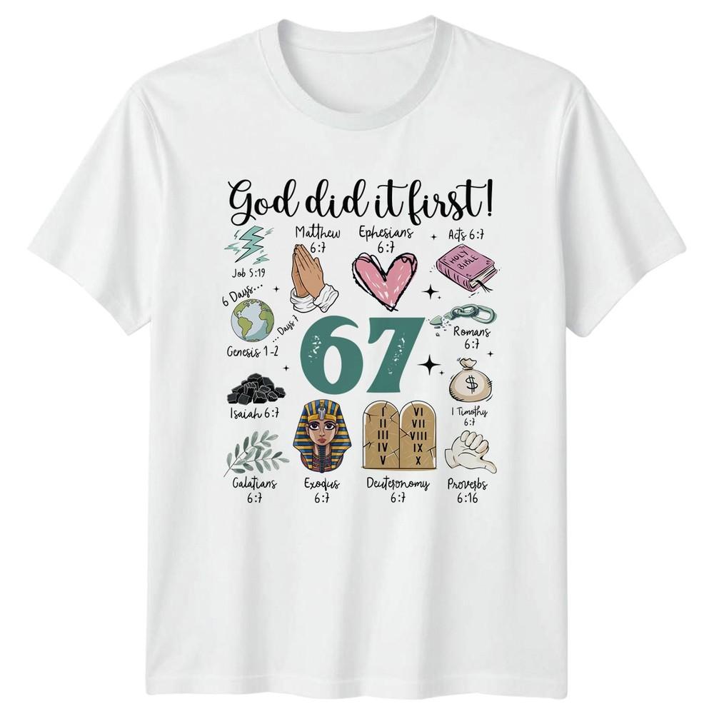 God Did It First TShirt Scripture Bible Verse 67 Christian Faith S