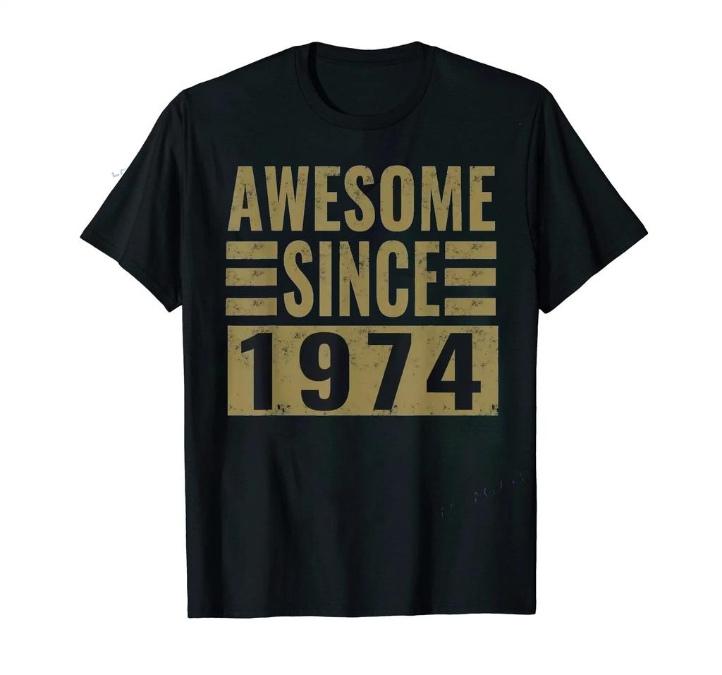 Classic Vintage Born in 1974 Retro 70s Style Birthday Year Tshirt Men Women Unisex T Shirt Streetwear Comfort Summer Cotton Tee