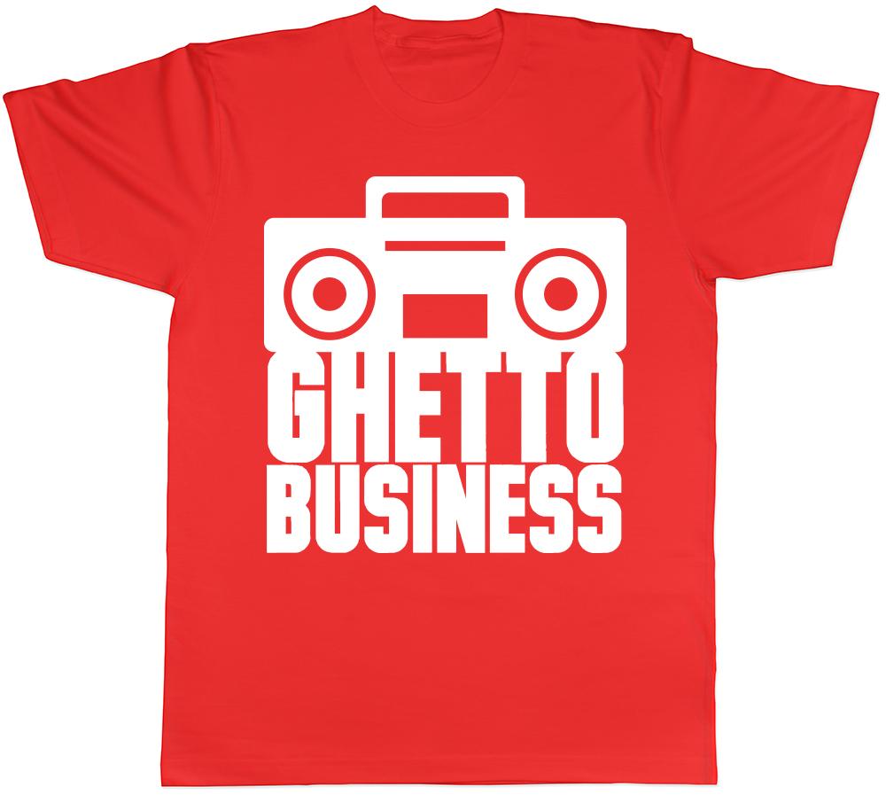 Ghetto Business Unisexs Unisexs Ladies Unisex TShirt S