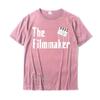 Filmmaker Shirt Funny Film Making Movie Director Gift Tee Slim Fit Cool Tops Shirts Fashionable Cotton Unisex T Shirt