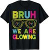 Bruh We Are Glowing In My Glowing Era Group Team Tie Dye T-Shirt Mens Womens Tees Top Unisex T-Shirt Mens Womens Tees Top