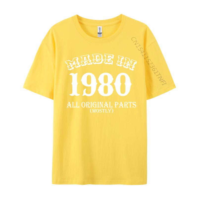 Made In 1980 All Original Parts 39th Birthday Gift Casual Cotton Fabric Unisex Tops Tees Cosie Tops Shirt New Design T Shirts