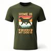 Cotton Tshirt Unisex Soft For Her Summer Tshirt Fashion Home Is Where My Dog Is Cool Unisex Tee Shirt Male Vintage Teeshirt