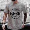 Drinking Day Beer DAY T Shirts for Men Funny Proverb Graphic Y2k Tops Male Friends Bachelor Party Drinking Team Matching Tees