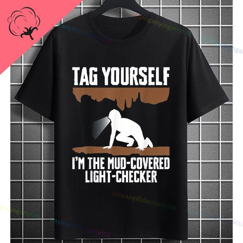 Funny Explore The Underworld Cave spelunking Graphic Tshirt Pure Cotton Shortsleeve Humor Style Fashion Tee Outdoor Clothing
