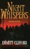 Kniha Night Whispers A Story Of Evil by Emmett Clifford - Hardback