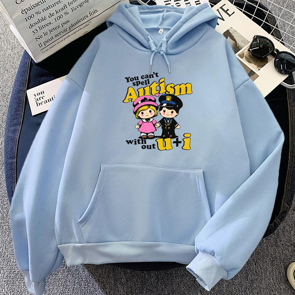 Graphic Clothing You Can't Spell Autism Without U and I Hoodies Streetwear Women Men Cartoon Printing Sweatshirts Girls Winter