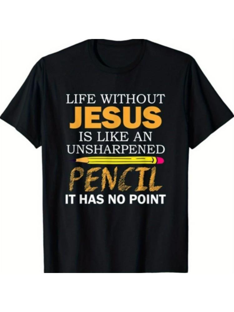 

Life Without Jesus Funny Christian Religious Faith T-Shirt Unisex T-Shirt XL