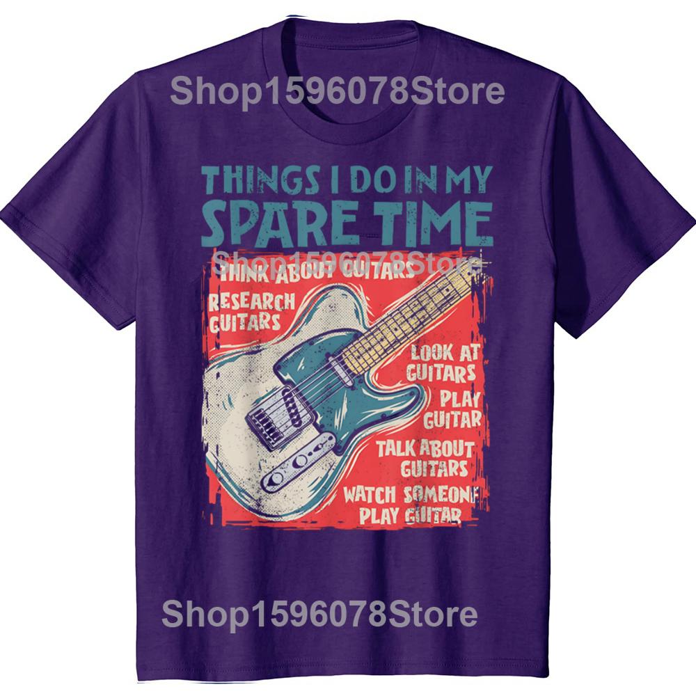

Guitar Things I Do In My Spare Time Funny Electric Guitarist T-Shirt Vintage Summer Cotton Short Sleeve Oversized T-shirt Tops 4XL