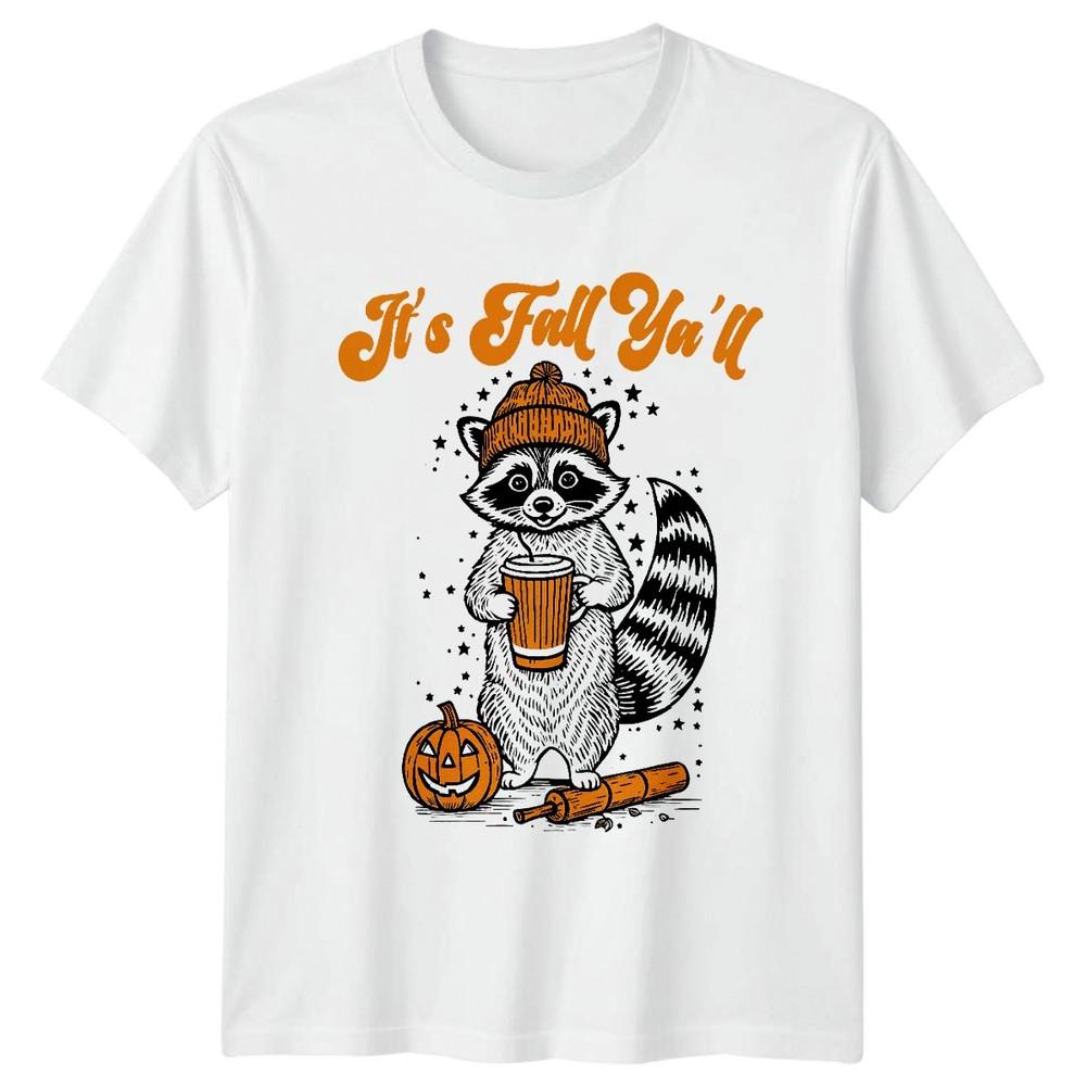 Its Fall Yall Raccoon Pumpkin Autumn Holidays Unisexs Unisexs Graphic Tee Shirt S