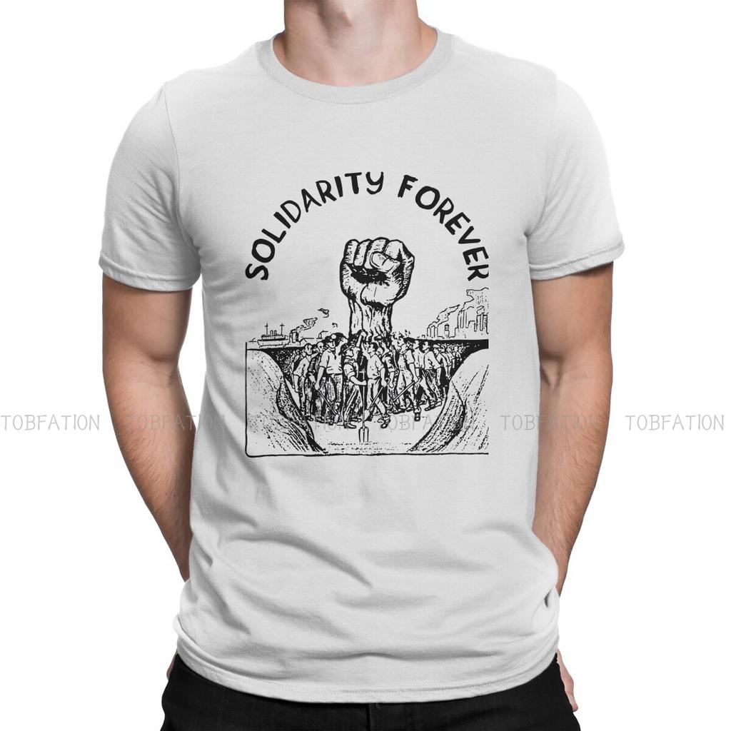 Solidarity Forever Labor Union Socialist Leftist O Neck Tshirt Worker Fabric Classic T Shirt Unisexs Clothes Individuality