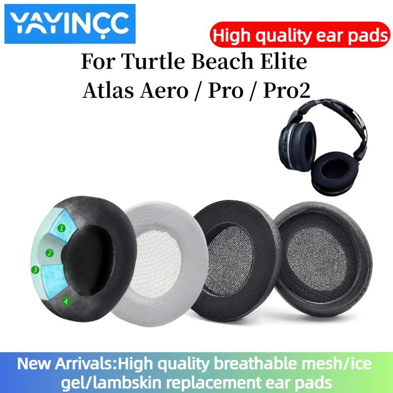 YAYINCC Ear Pads For Turtle Beach Elite Atlas Aero /Pro /Pro2 Headphones Headset Replacement Ear Pads Cups Memory Foam Cushions