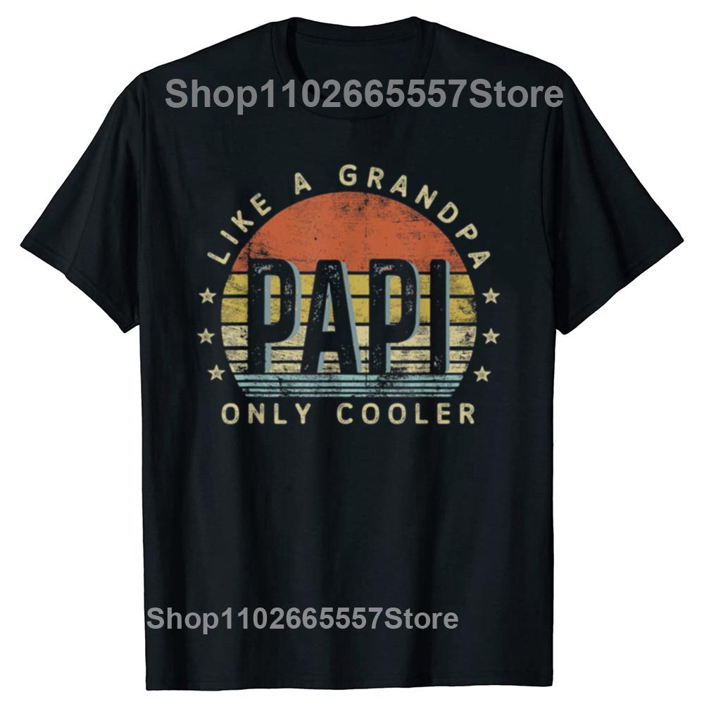 Lustige Papi Wie ein Opa Cooler Vintage Stil T-Shirts Grafik Baumwolle Streetwear Kurzarm Bald Opa Geschenke T-Shirt