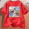 Funny Meme TShirt Sometimes I Think But Then I Forget Funny Trash Raccoon Cat Printed Tshirt Humor Aesthetic Women Clothes