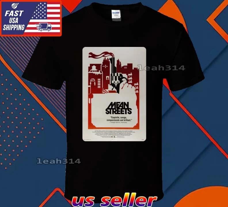 New Shirt Mean Streets Logo T-Shirt Funny American Usa Unisex Size S-5XL M
