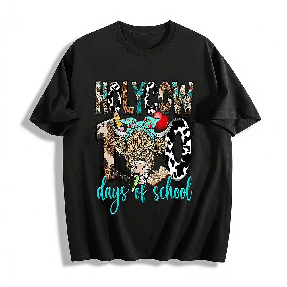 Holy Cow 100 Days of School Highland Cow Teacher Student Tee Pure cotton T-shirt XXS