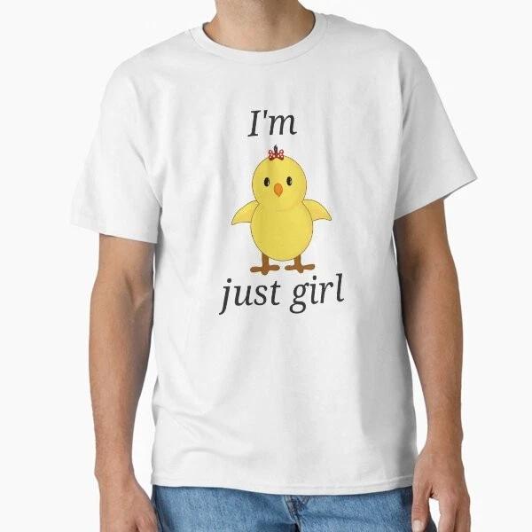 Im Just Girl Chick Classic TShirt Made In UsaAus TShirt S2xl S