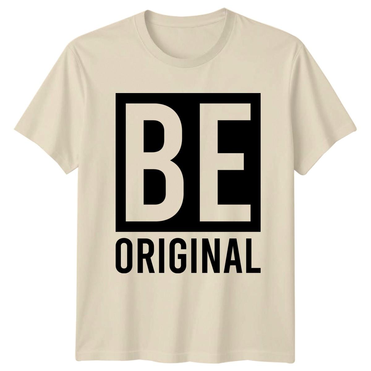 Be Original T-Shirt Typography Minimalism Self Expression L