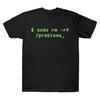 Green Terminal Comunisexd Sudo Rm Funny Developer Gift T Shirt For Software Engineer Graphic Clothes 100 Cotton All Size Tops