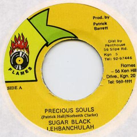 

7-дюймовая пластинка SUGAR BLACK, LEHBANCHULEH - Precious Souls none Flames 1996 Ямайка Регги, Ска и Даб Б/У