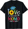 I Love Being Called Momo Shirt Funny Grandma Mother's Day T-Shirt