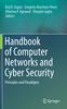 The Handbook of Computer Networks and Cyber Security : Principles and Paradigms Book
