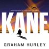 Kane by Graham Hurley Hardback Book 9781035908271