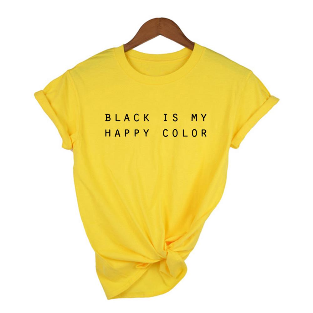 Black Is My Happy Colour Letter Print Tumblr Graphic T Shirts Round Neck Tops Aesthetic Clothing