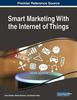 The Smart Marketing With the Internet of Things Book