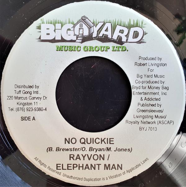

7inch Record RAYVON & ELEPHANT MAN - No Quickie BYJ7013 Big Yard Music Jamaica Reggae, Ska & Dub Used