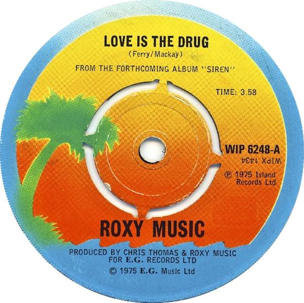 

7-дюймовая пластинка ROXY MUSIC - Love Is The Drug WIP6248 Island Records 1975 Великобритания Рок Б/У