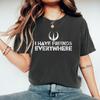I Have Friends Everywhere Unisex Tee Andor Inspired Shirt Casual Short Sleeve Round Neck T-Shirt Vintage Men Women Graphic Tee